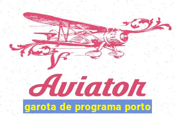 garota de programa porto
